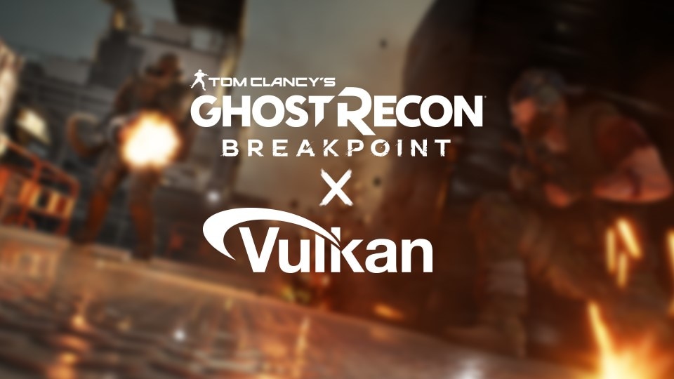 Says Ghost Recon Breakpoint Vulkan