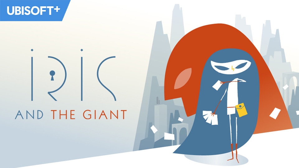 [UN] Ubisoft+ Ne S'arrête Jamais Avec Encore Plus de Jeux à Venir ! - Iris and The Giant