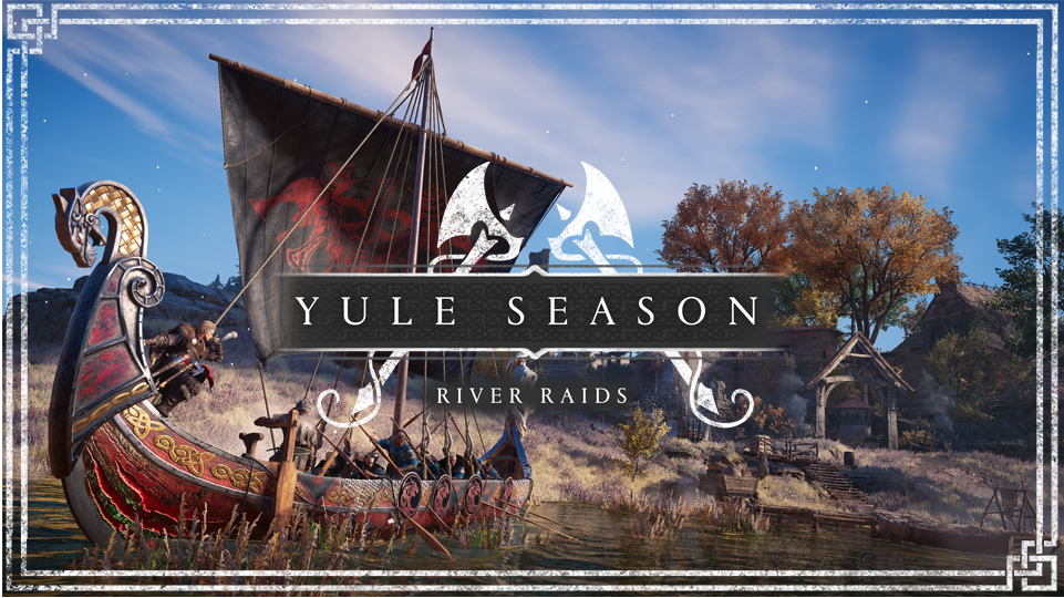 Assassin S Creed Valhalla River Raids Yule Season Update